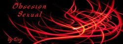 Obsesión sexual (Long-Fic)