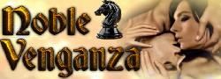 Noble venganza (Mini-Fic)