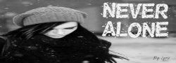 Never Alone