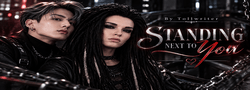 Standing next to you (Long-Fic)